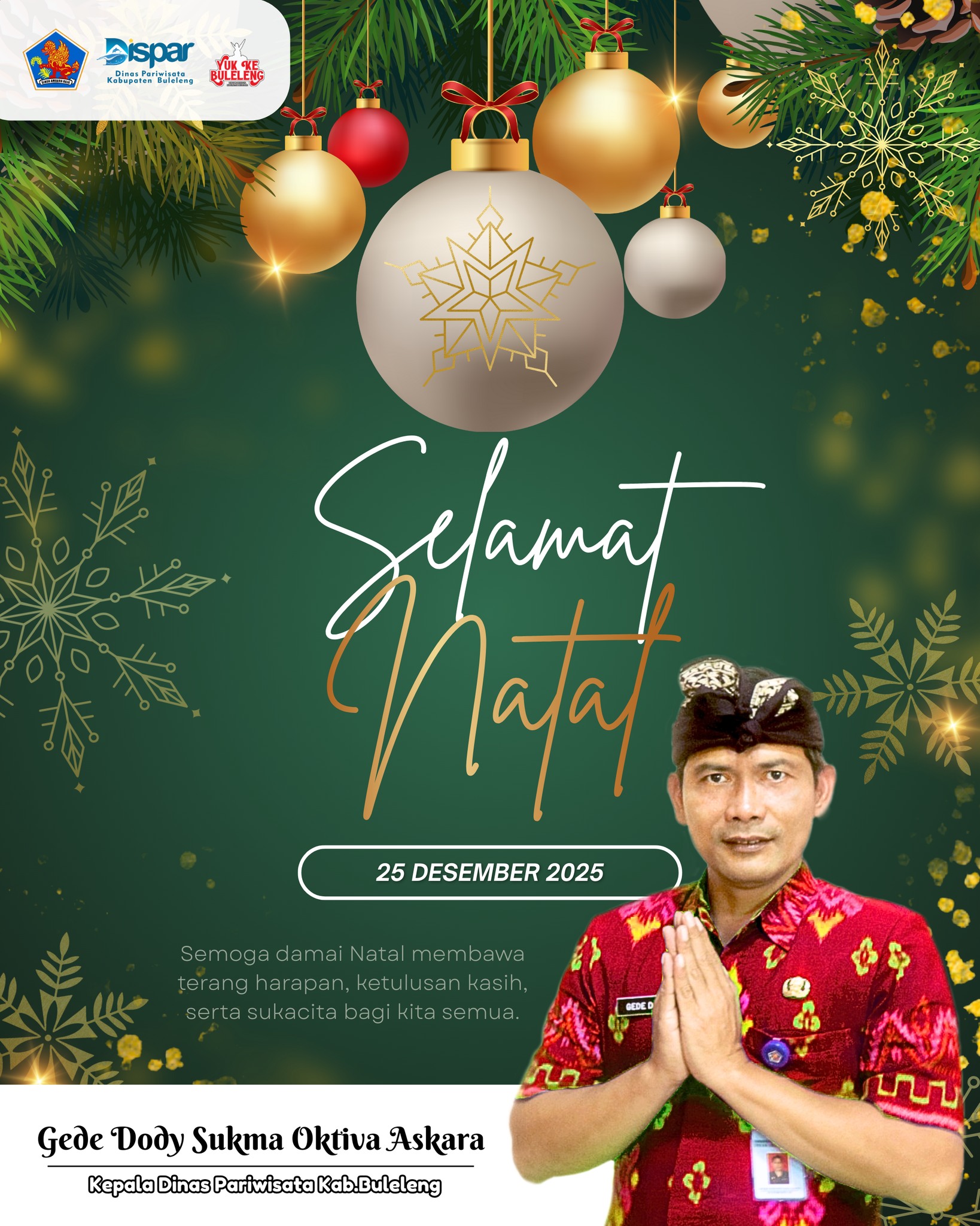 Dinas Pariwisata Kabupaten Buleleng beserta seluruh jajaran dan staf mengucapkan Selamat Hari Raya Natal 25 Desember 2025.